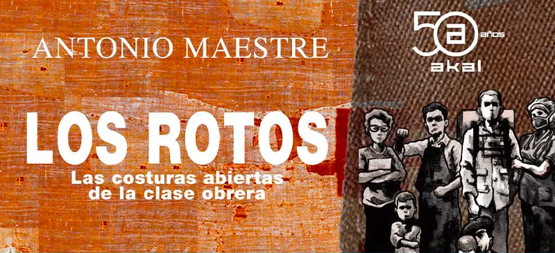 Los Rotos. de Antonio Maestre